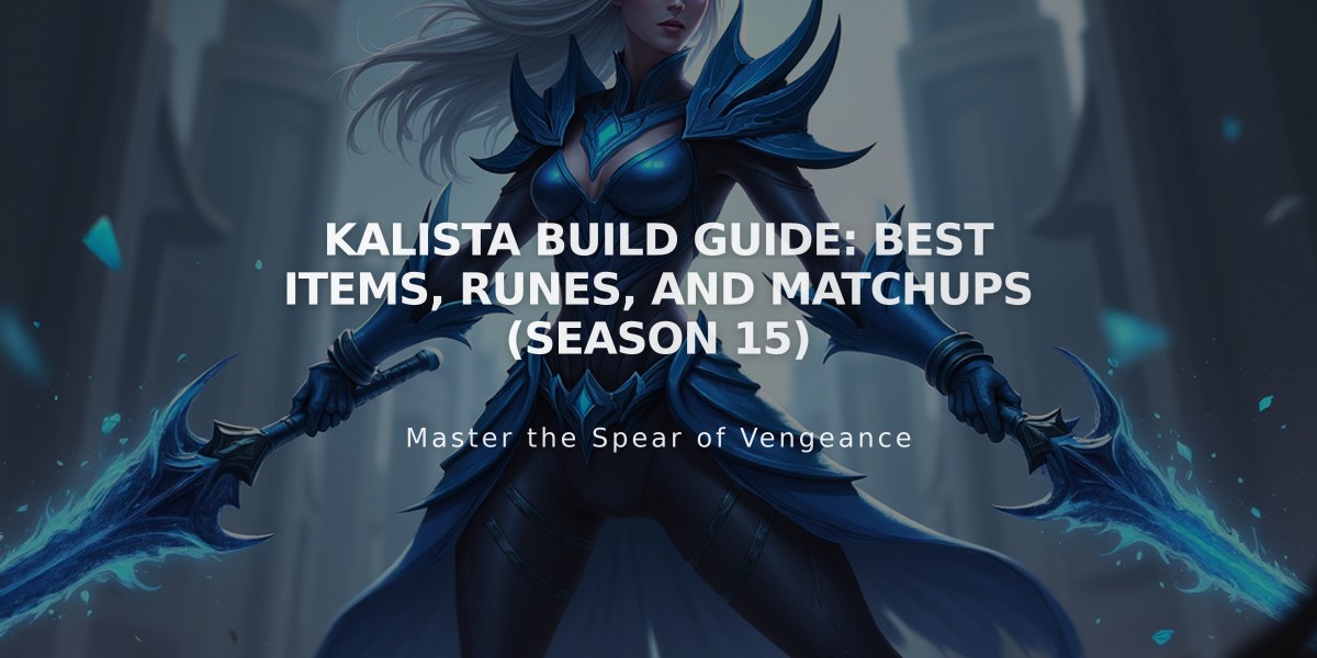 Kalista Build Guide: Best Items, Runes, and Matchups (Season 15)