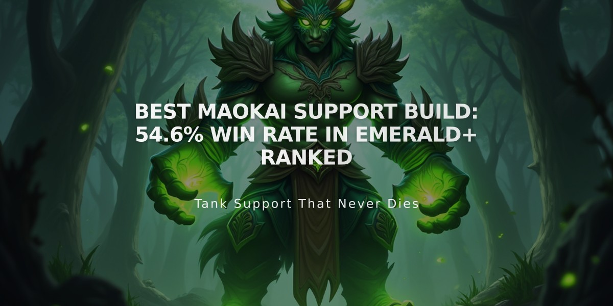 Best Maokai Support Build: 54.6% Win Rate in Emerald+ Ranked