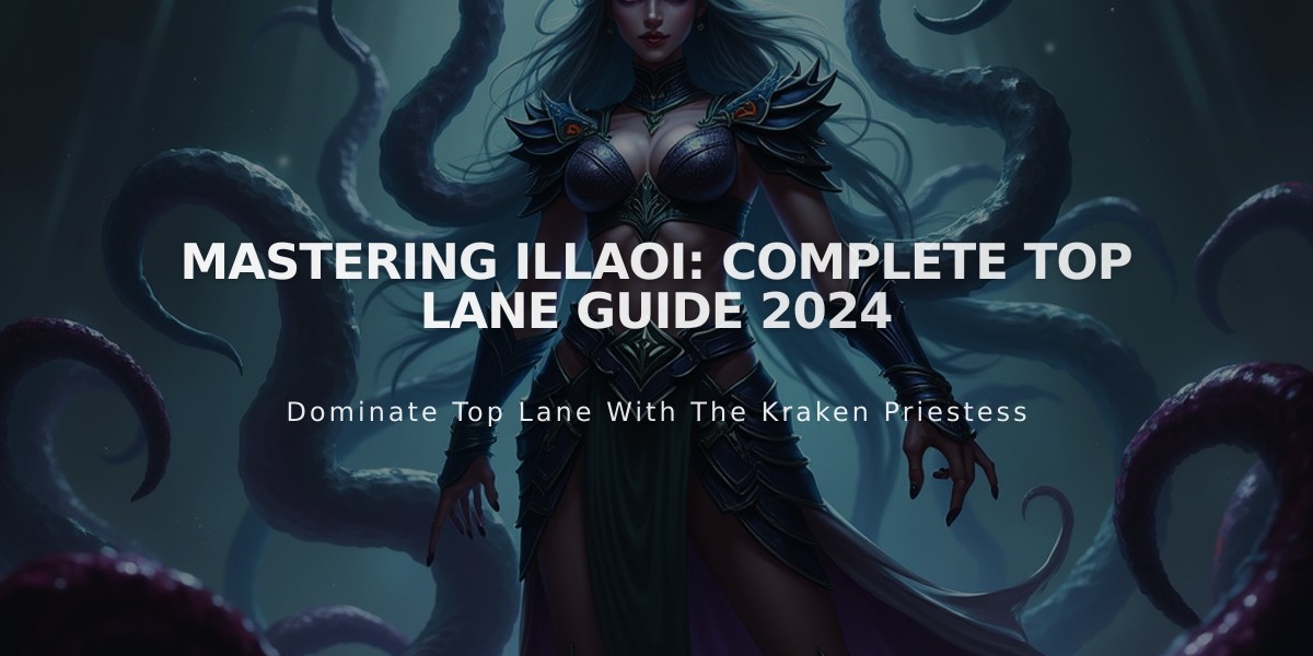 Mastering Illaoi: Complete Top Lane Guide 2024