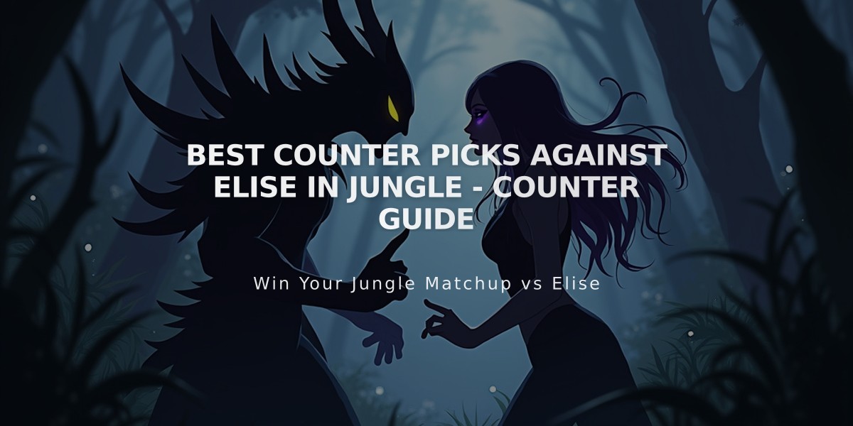 Best Counter Picks Against Elise in Jungle - Counter Guide