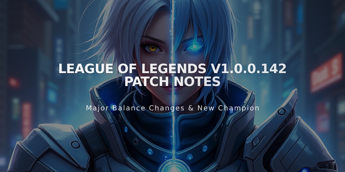 League of Legends v1.0.0.142 Patch Notes