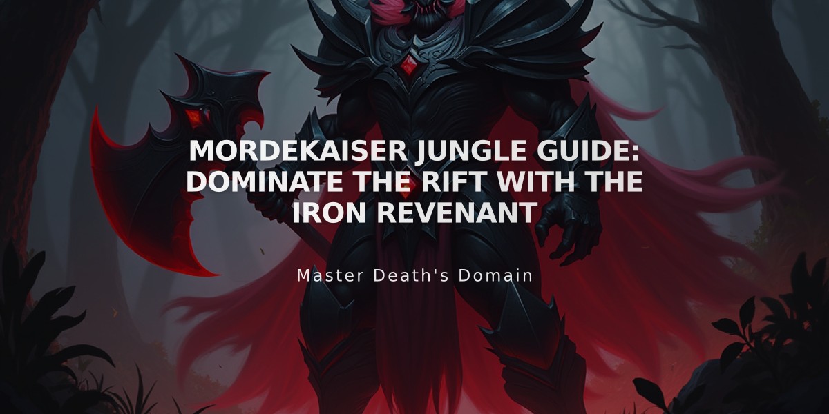 Mordekaiser Jungle Guide: Dominate the Rift with the Iron Revenant