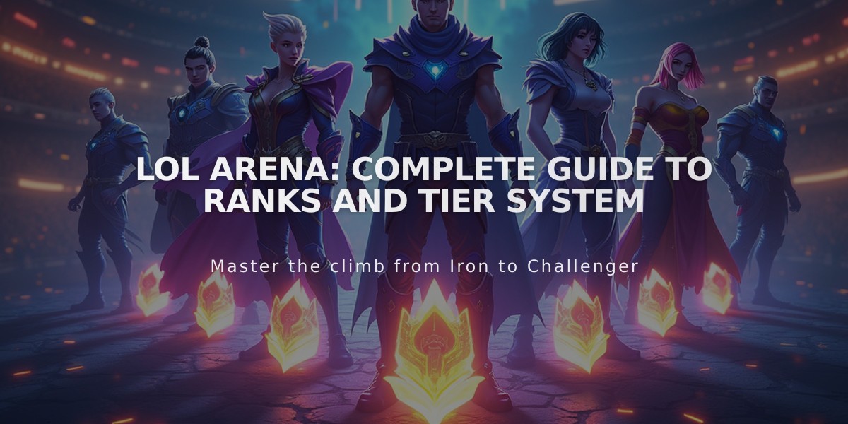 LoL Arena: Complete Guide to Ranks and Tier System