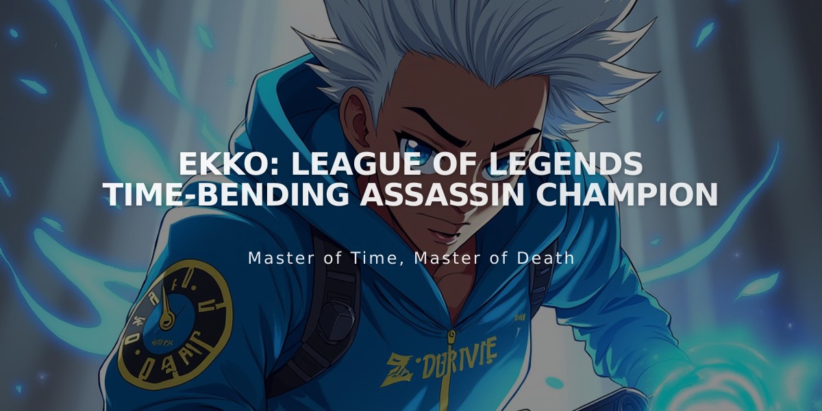 Ekko: League of Legends Time-Bending Assassin Champion