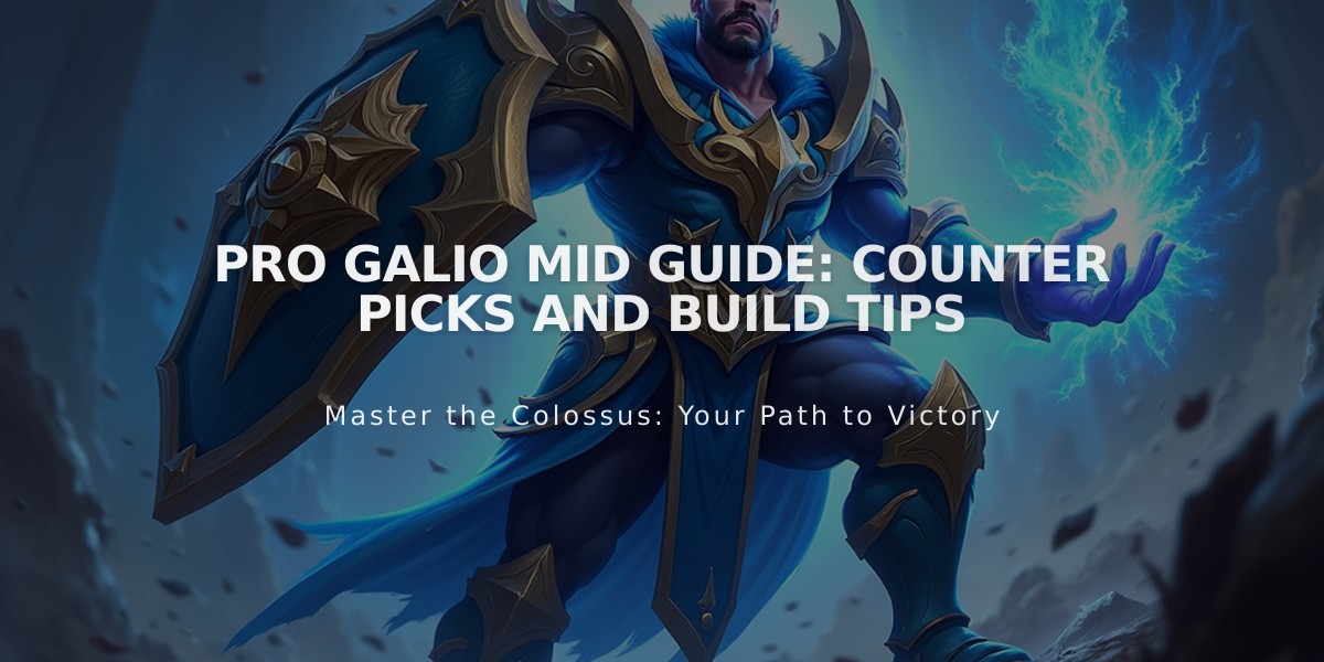 Pro Galio Mid Guide: Counter Picks and Build Tips