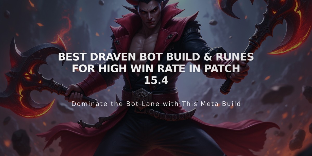 Best Draven Bot Build & Runes for High Win Rate in Patch 15.4