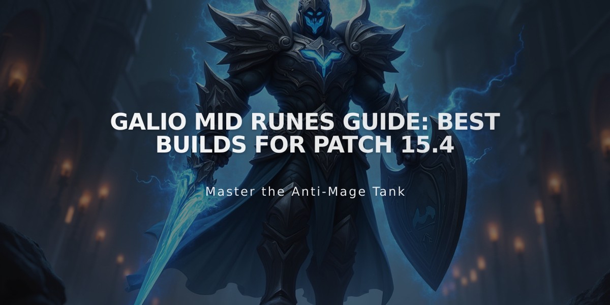 Galio Mid Runes Guide: Best Builds for Patch 15.4